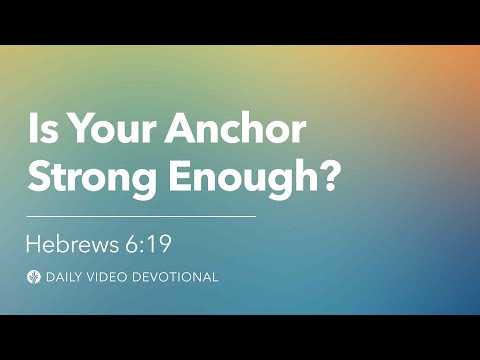 Video: Is Your Anchor Strong Enough?